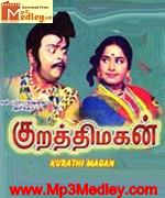 Kuraththi Magan 1972 song download